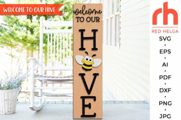 Welcome to Our Hive Porch Sign: A Comprehensive Digital Craft File Evaluation